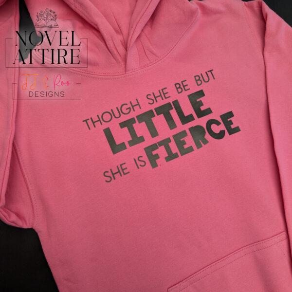 "Though She Be But Little She Is Fierce" Child's Hoodie - Image 4