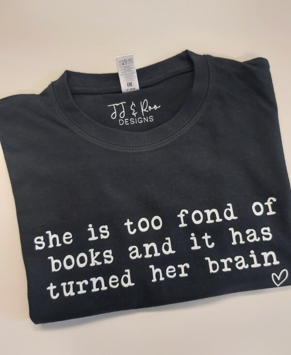 She Is Too Fond Of Books PLUS SIZE Quote T-Shirt | Louisa M Alcott - Image 3